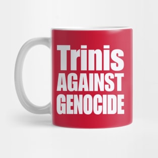 Trinis Against Genocide - White - Back Mug